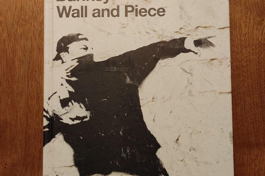 バンクシーの作品集 これだけが本物って知ってた The Art Of Banksy